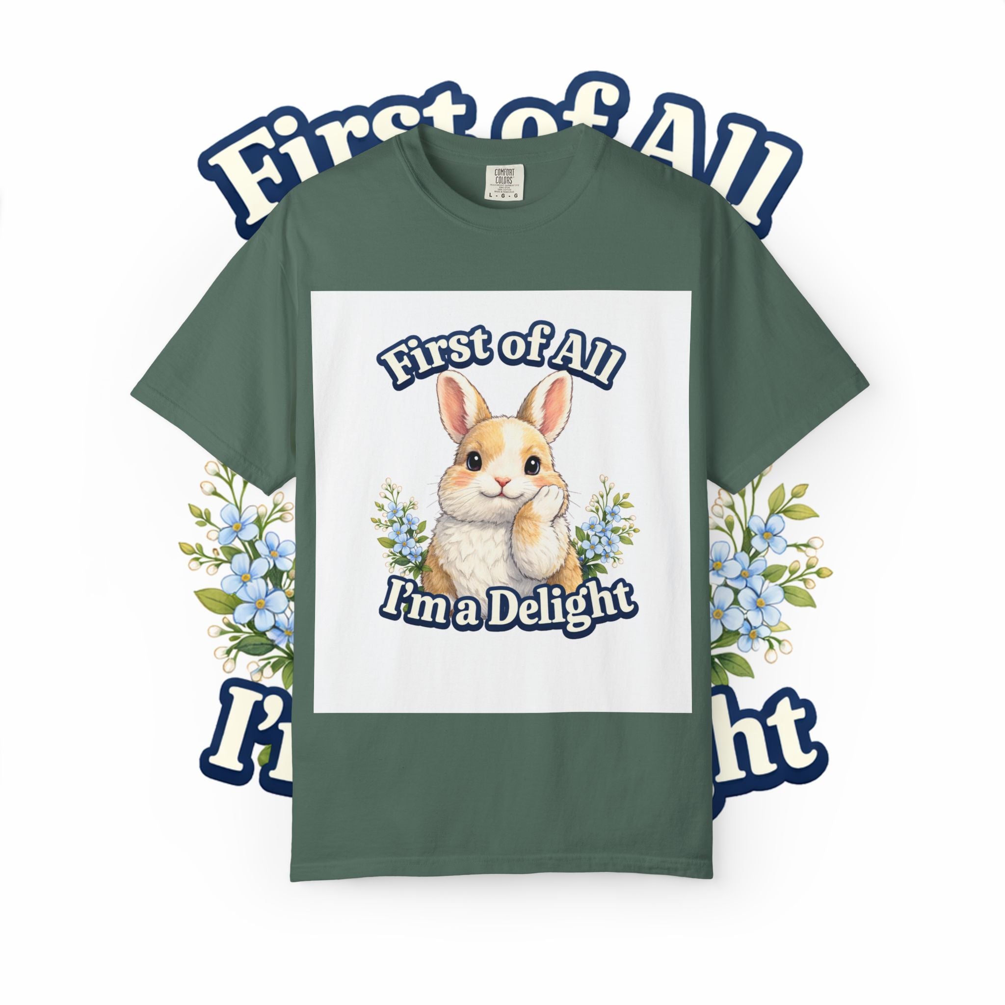 Bunny Graphic T-Shirt — "First of All I’m a Delight" Cute Rabbit Tee