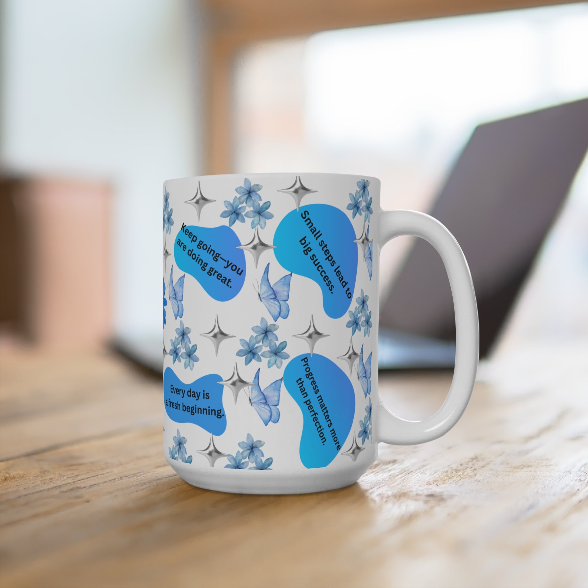 Blue Positive Affirmations 15oz Mug — 'Believe in Yourself Every Single Day' Inspirational Coffee Cup