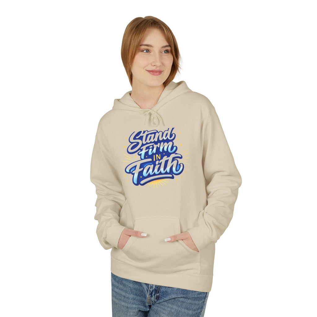 Stand Firm Faith Hoodie — Inspirational Christian Script Pullover