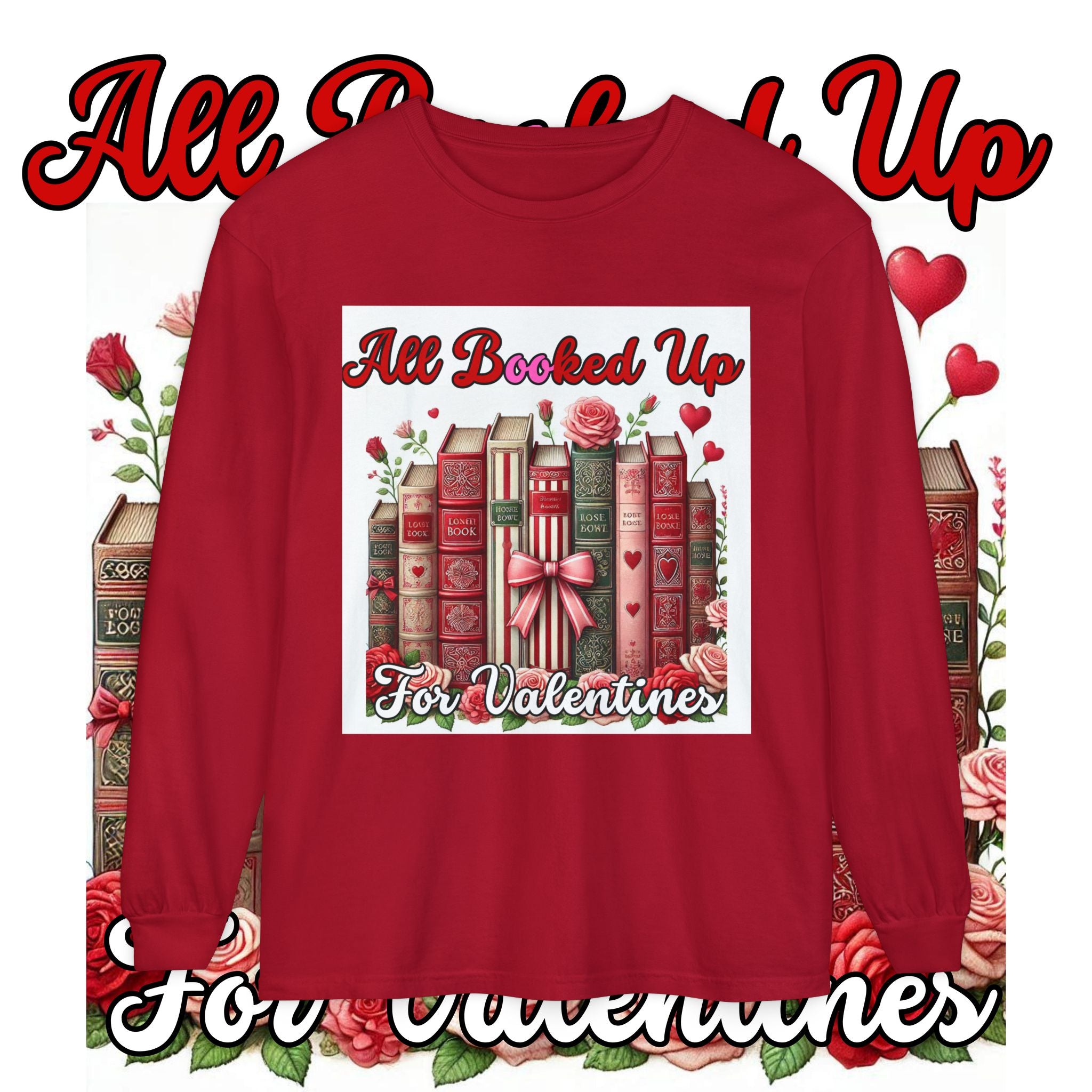 Valentine's 'All Booked Up' Long Sleeve Tee