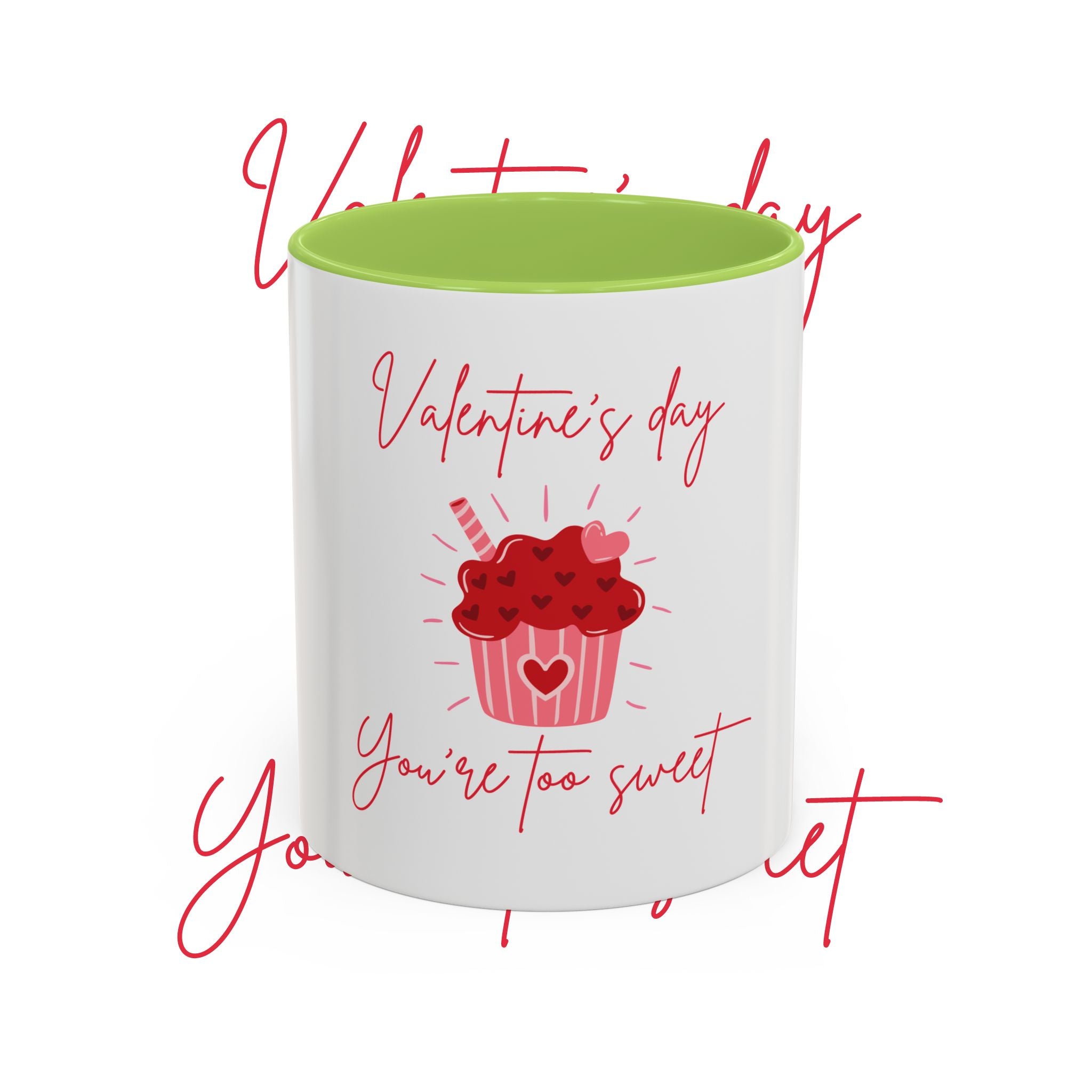 Valentine's Day Mug - "You're Too Sweet" Cup with Heart Cupcake Design