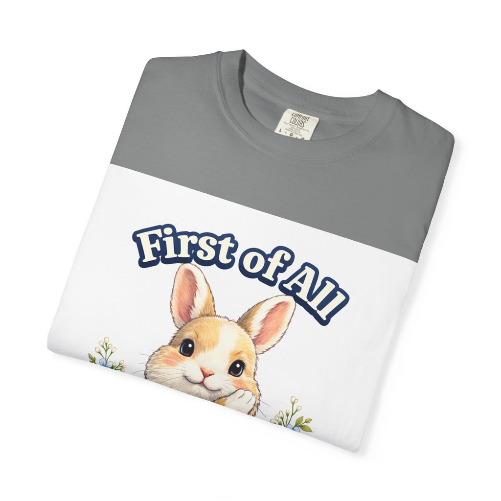 Bunny Graphic T-Shirt — "First of All I’m a Delight" Cute Rabbit Tee