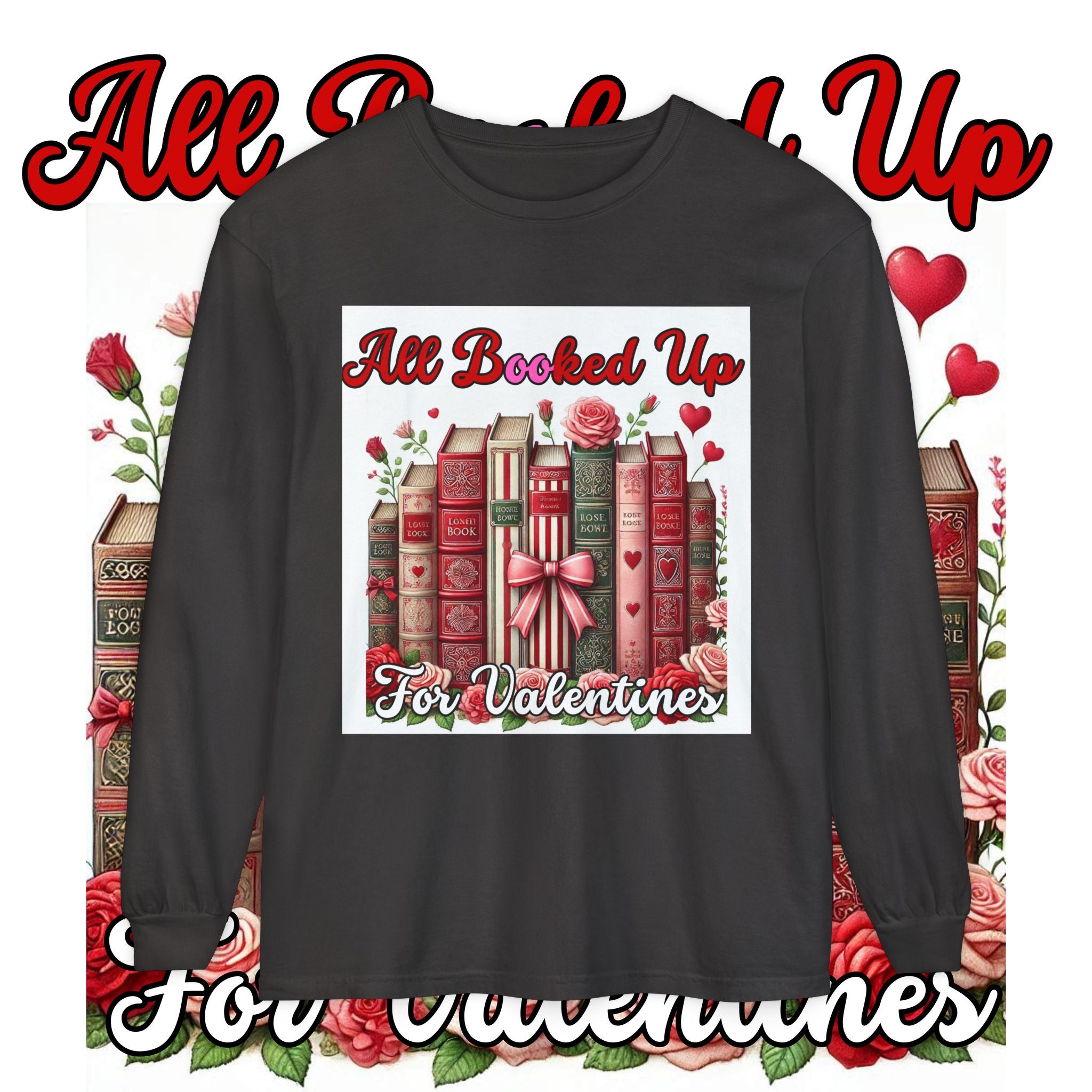 Valentine's 'All Booked Up' Long Sleeve Tee