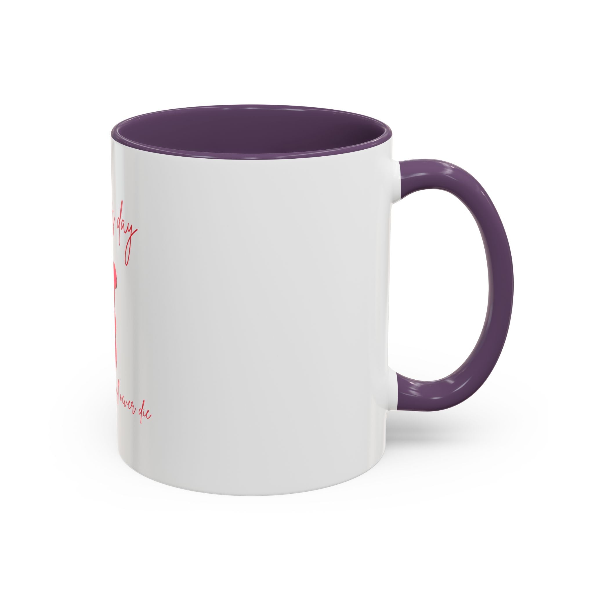 Valentine's Day Teddy Bear Accent Coffee Mug — 'My love for you will never die'
