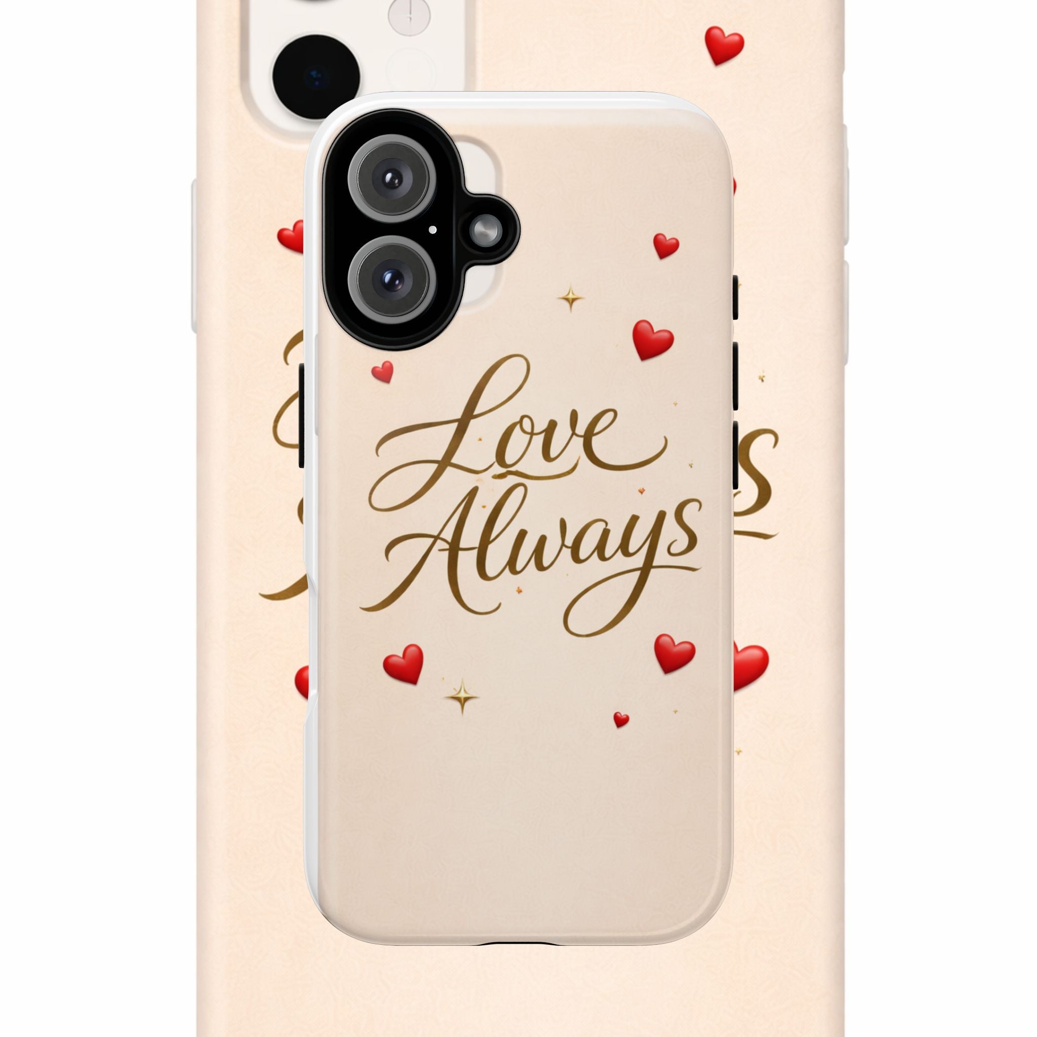 Phone Case - "Love Always" Romantic Hearts Protective Tough Case