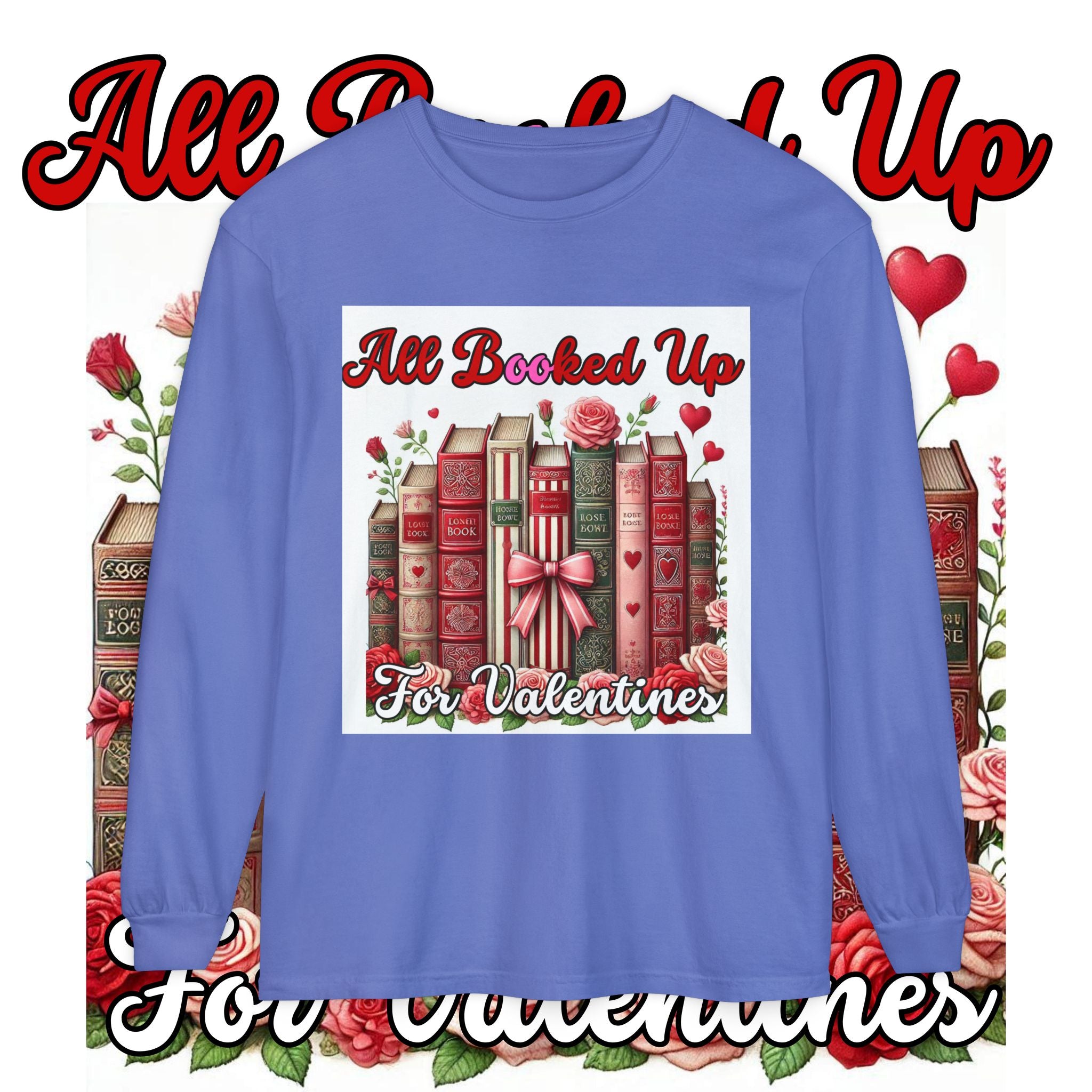 Valentine's 'All Booked Up' Long Sleeve Tee