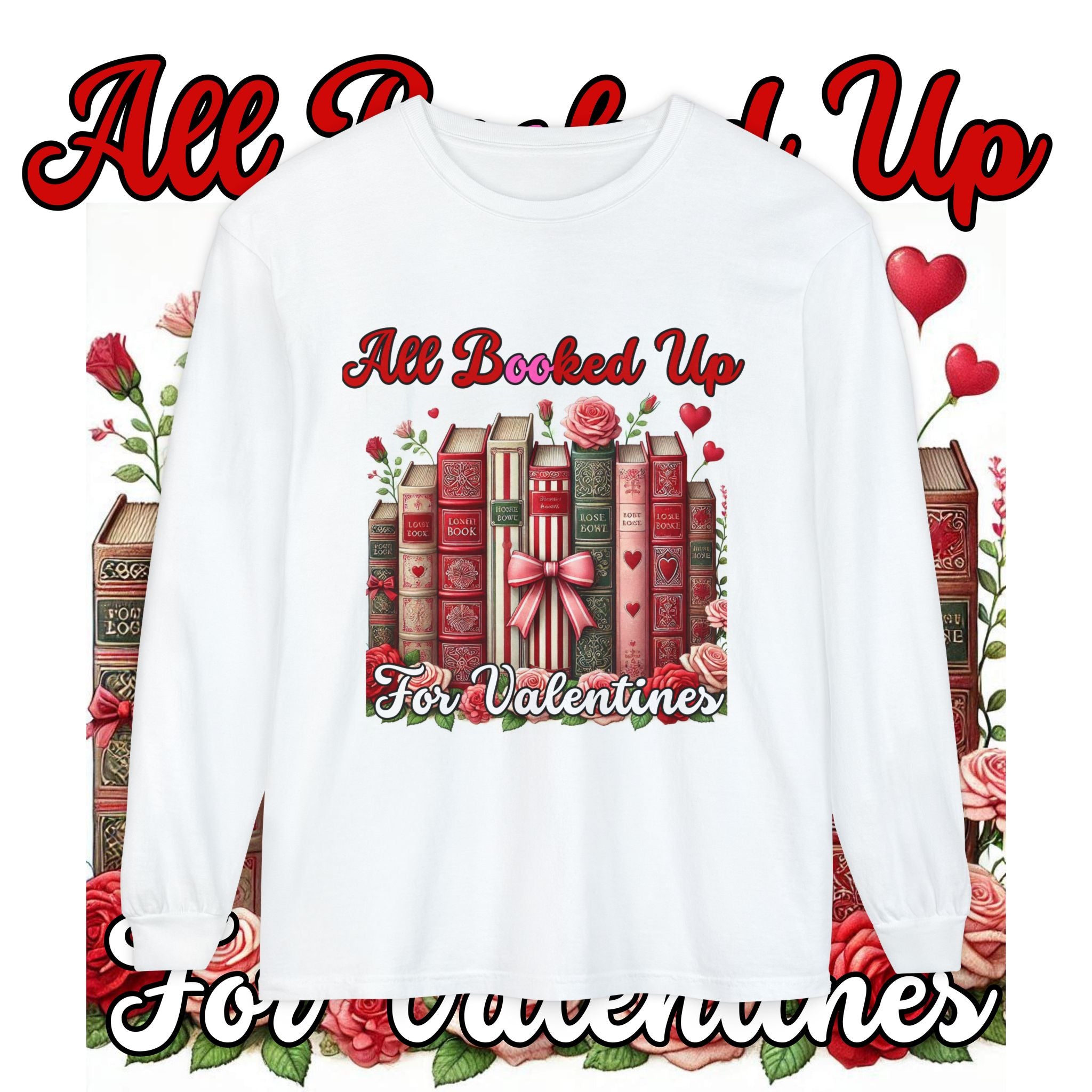 Valentine's 'All Booked Up' Long Sleeve Tee