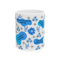 Blue Floral Inspirational Ceramic Mug — 'Believe in yourself every single day'