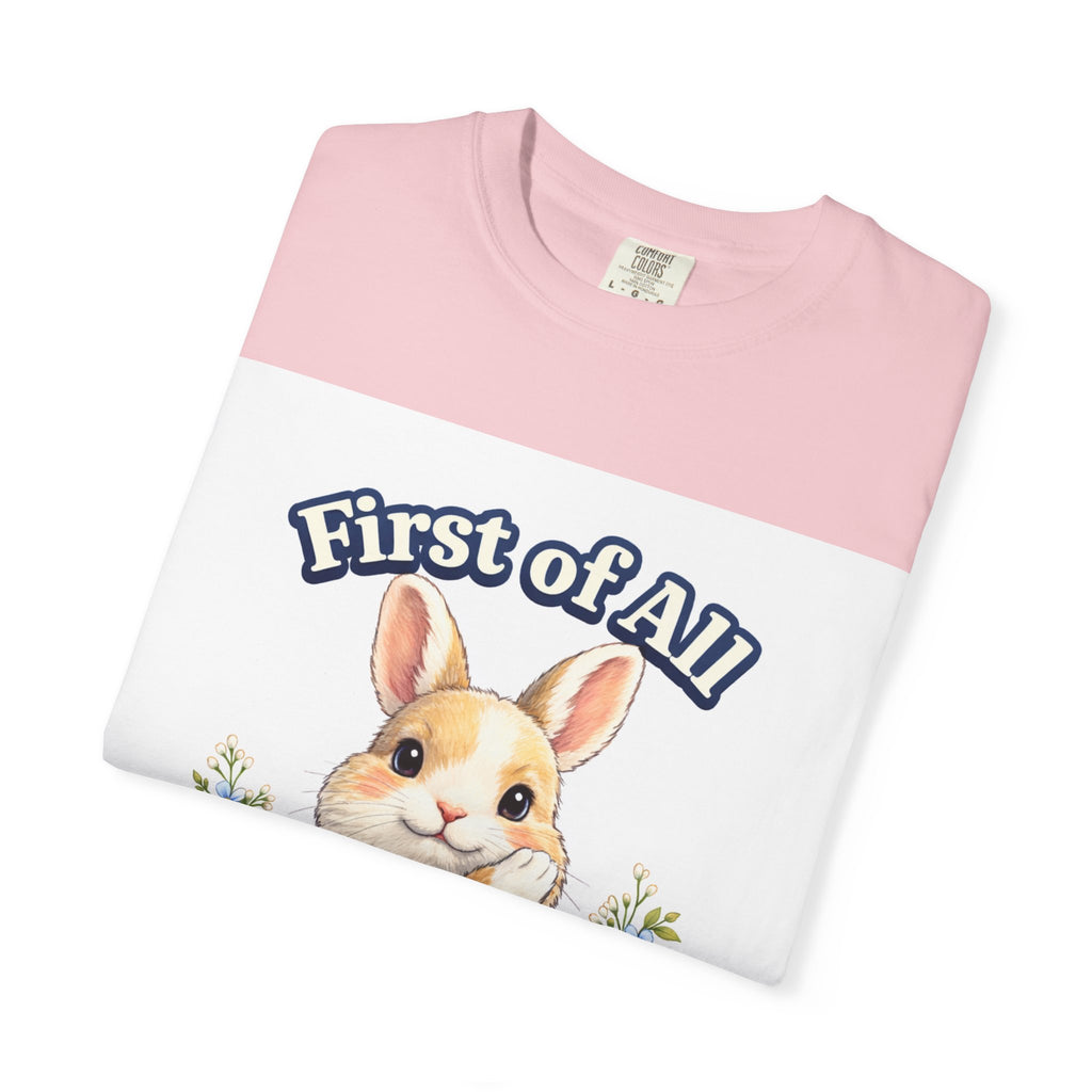 Bunny Graphic T-Shirt — "First of All I’m a Delight" Cute Rabbit Tee