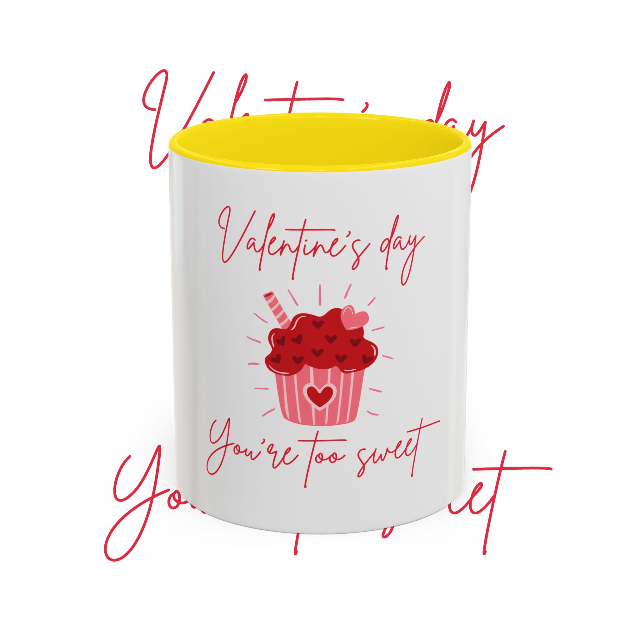 Valentine's Day Mug - "You're Too Sweet" Cup with Heart Cupcake Design