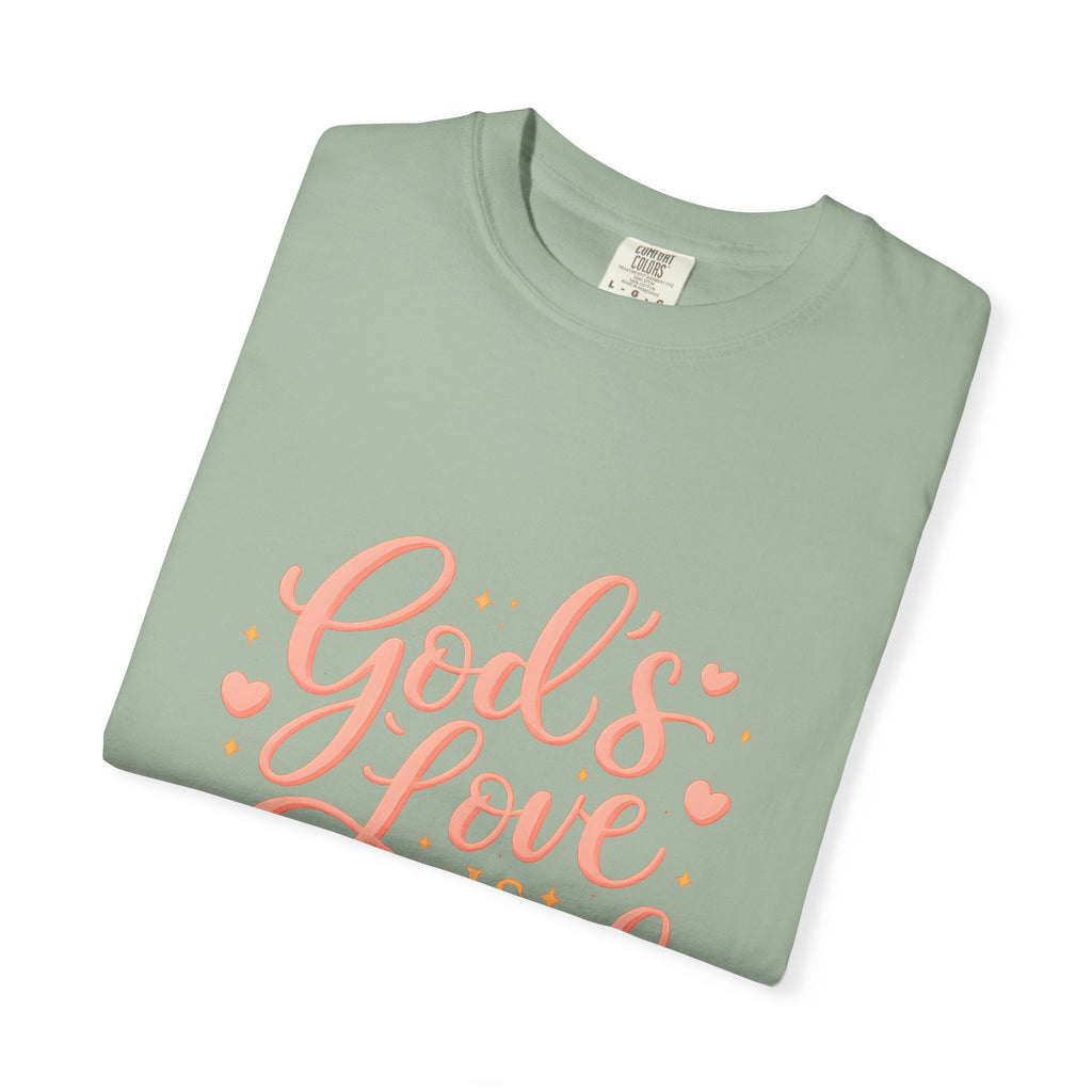 God's Love Is Enough T-Shirt — Inspirational Christian Tee