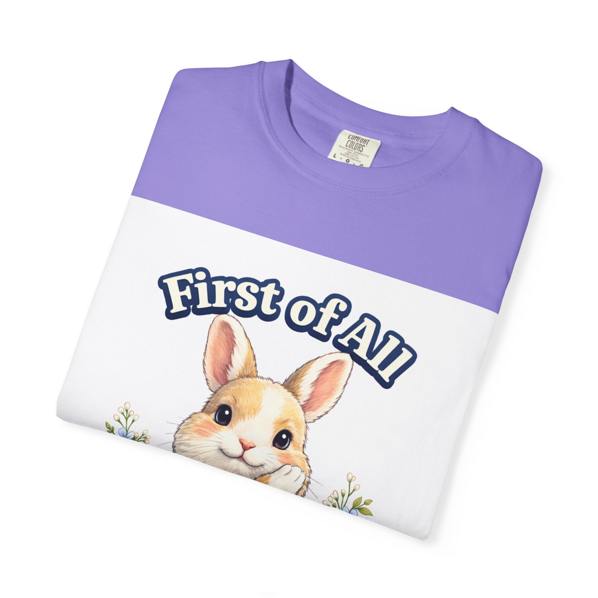 Bunny Graphic T-Shirt — "First of All I’m a Delight" Cute Rabbit Tee