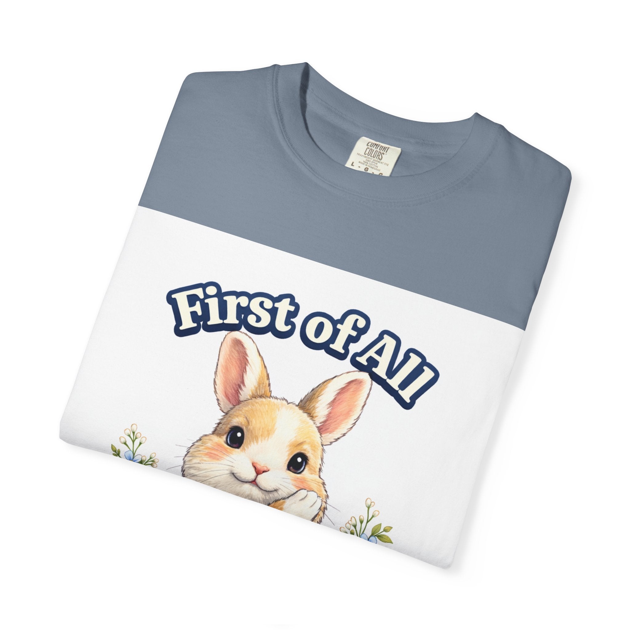 Bunny Graphic T-Shirt — "First of All I’m a Delight" Cute Rabbit Tee