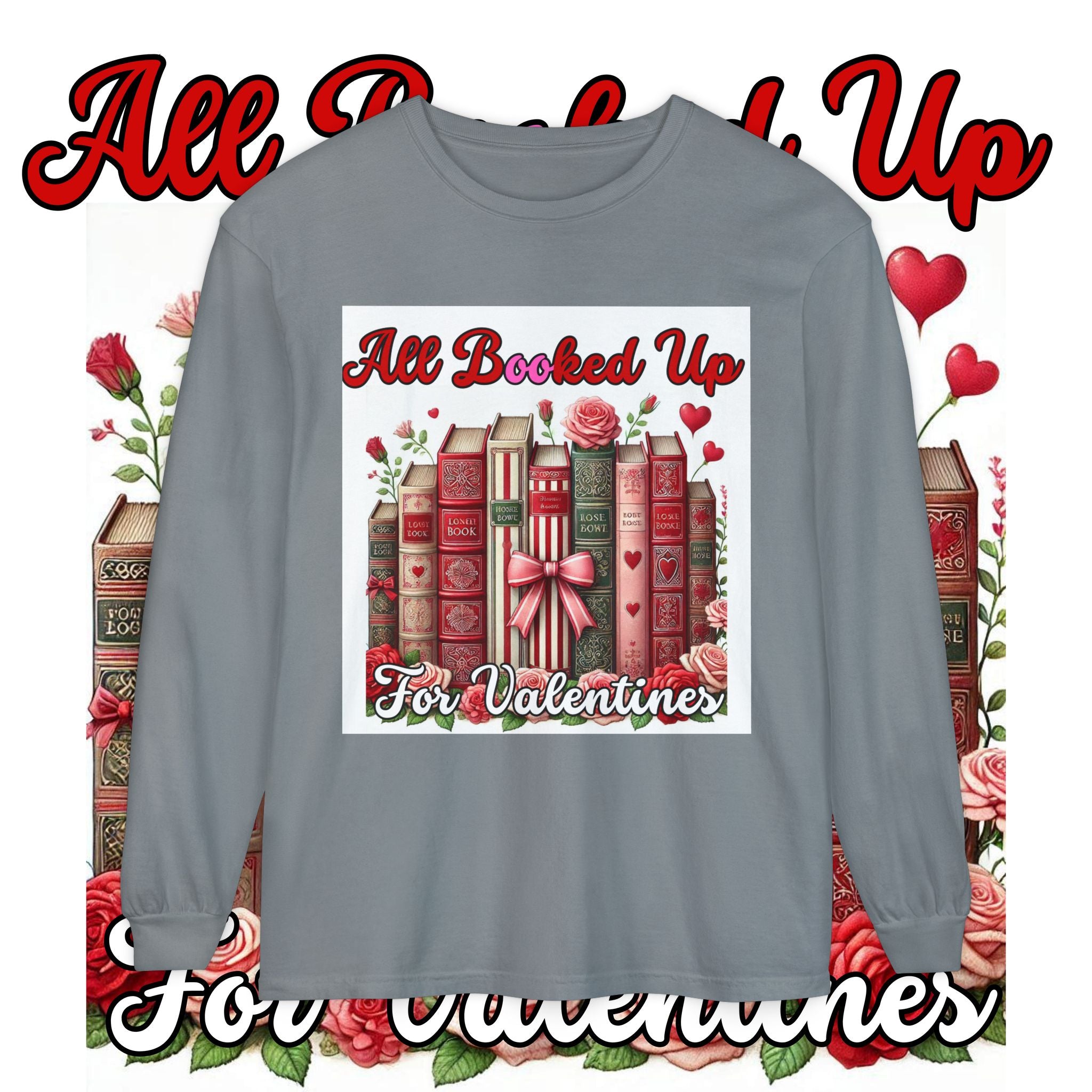 Valentine's 'All Booked Up' Long Sleeve Tee