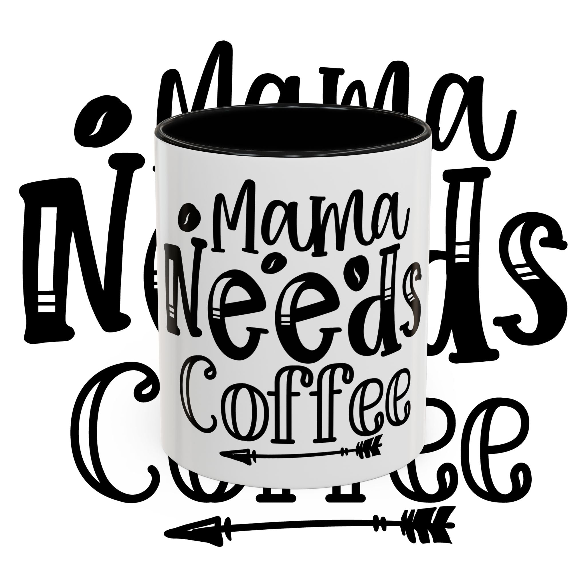 Mama Needs Coffee Accent Mug — Funny Mom Coffee Cup (11/15oz)