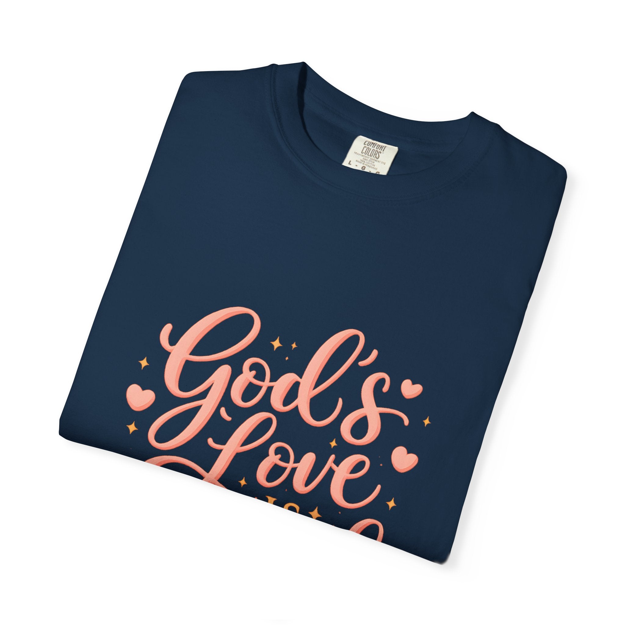 God's Love Is Enough T-Shirt — Inspirational Christian Tee
