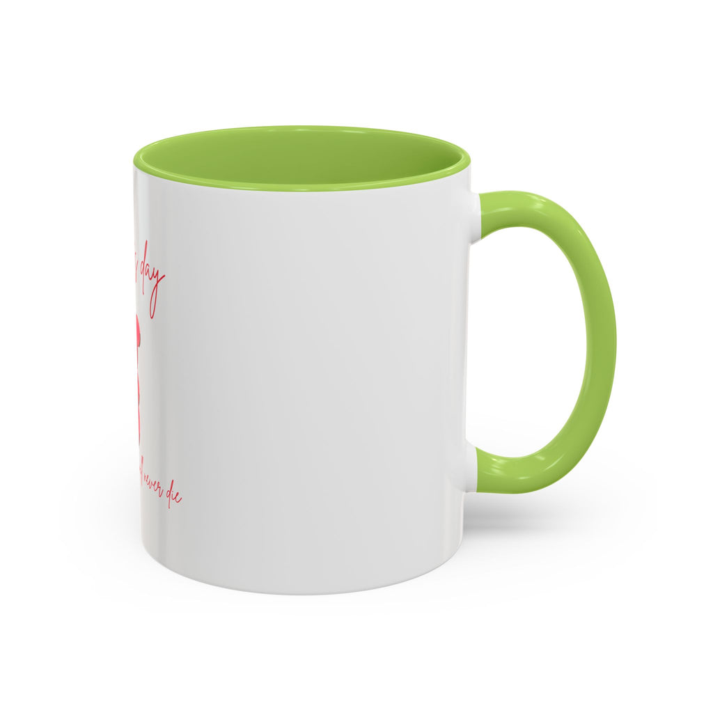 Valentine's Day Teddy Bear Accent Coffee Mug — 'My love for you will never die'