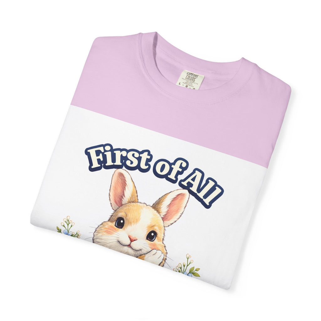 Bunny Graphic T-Shirt — "First of All I’m a Delight" Cute Rabbit Tee