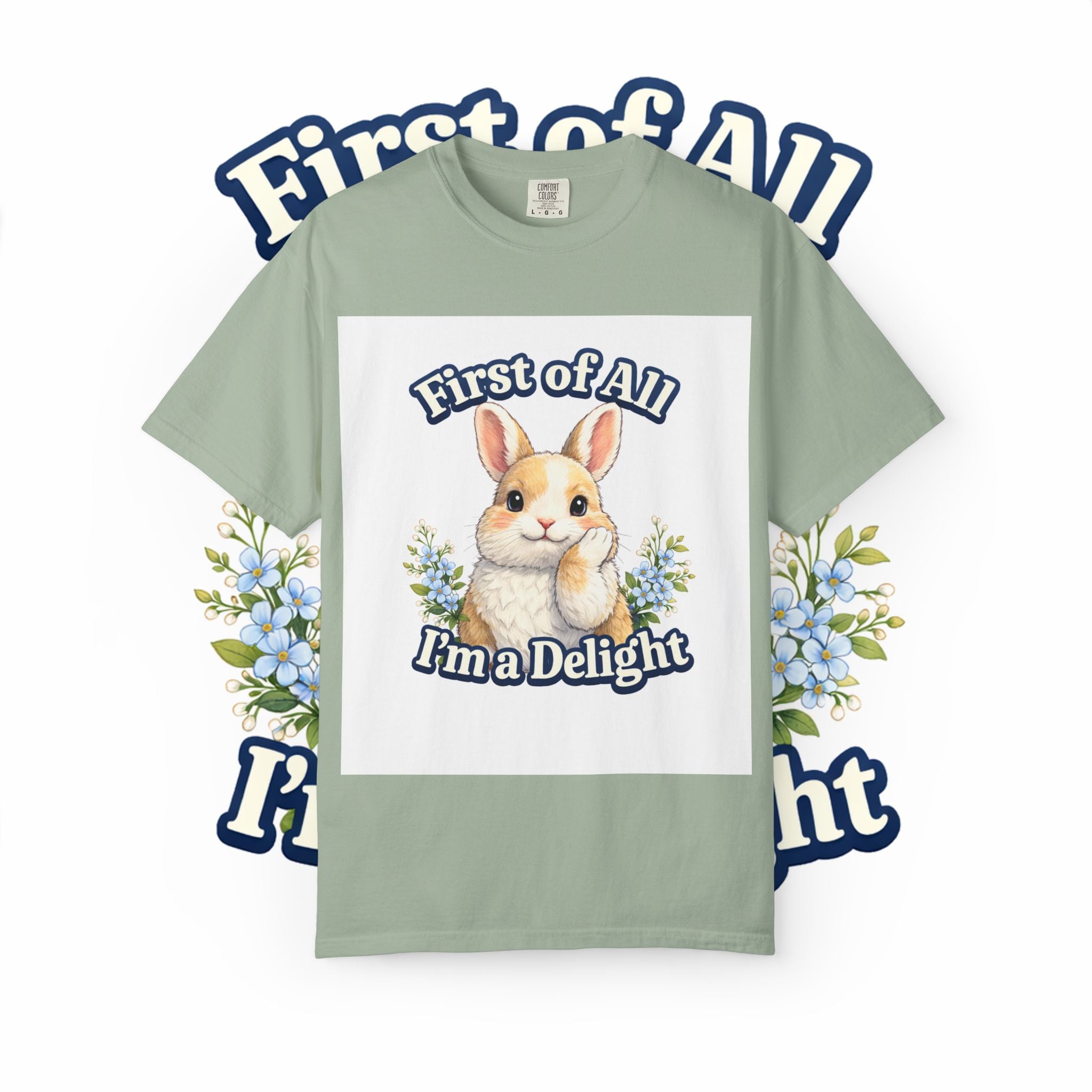 Bunny Graphic T-Shirt — "First of All I’m a Delight" Cute Rabbit Tee