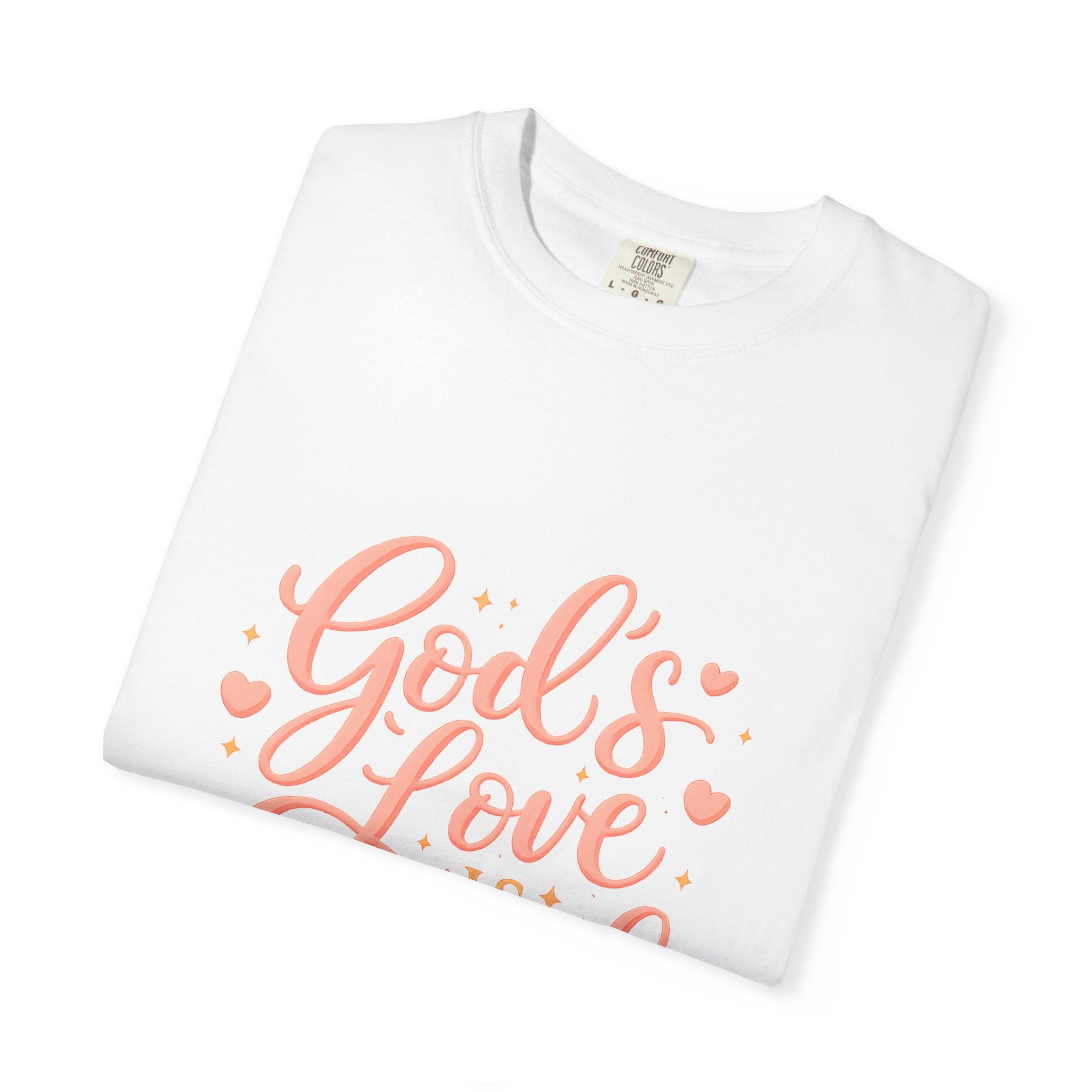 God's Love Is Enough T-Shirt — Inspirational Christian Tee