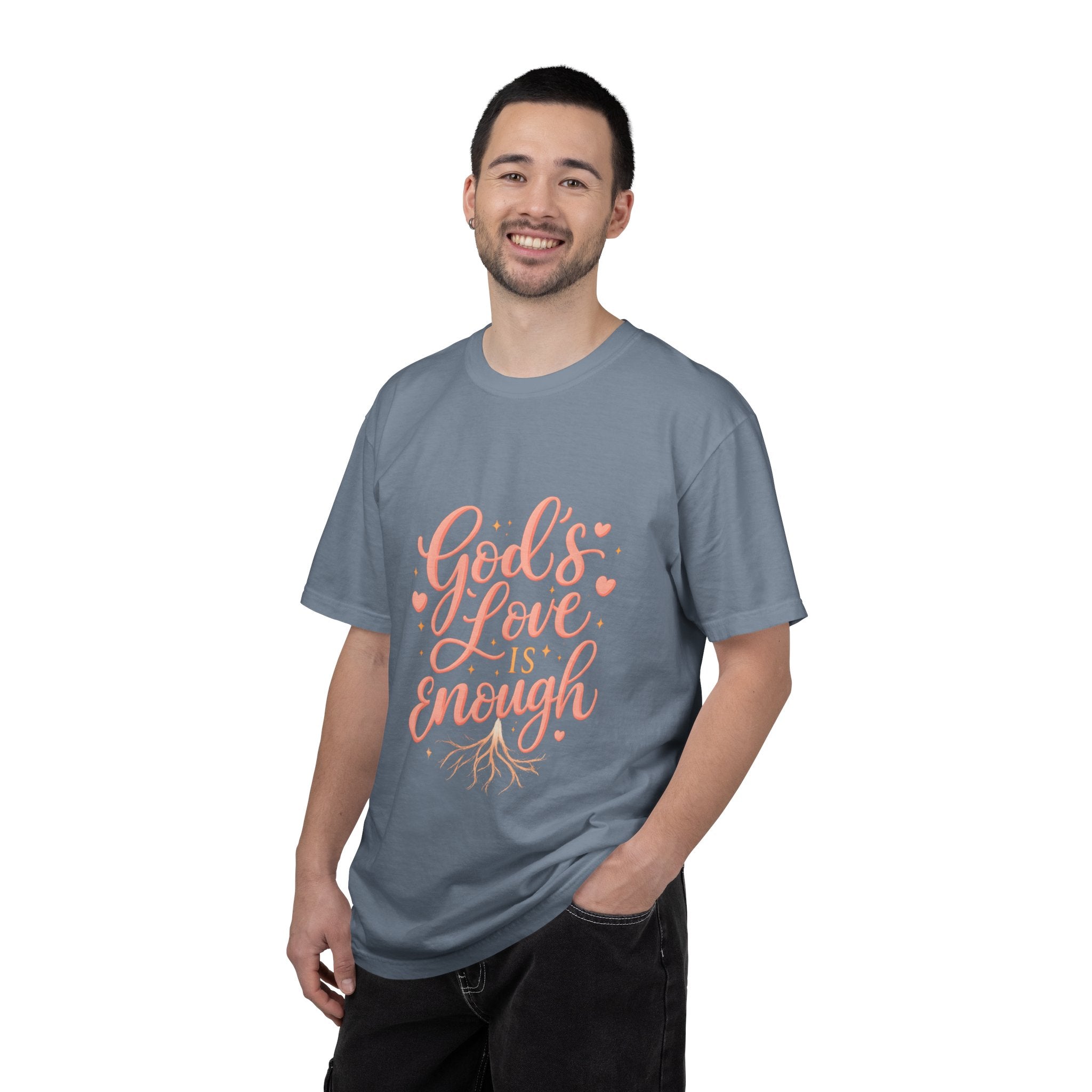 God's Love Is Enough T-Shirt — Inspirational Christian Tee