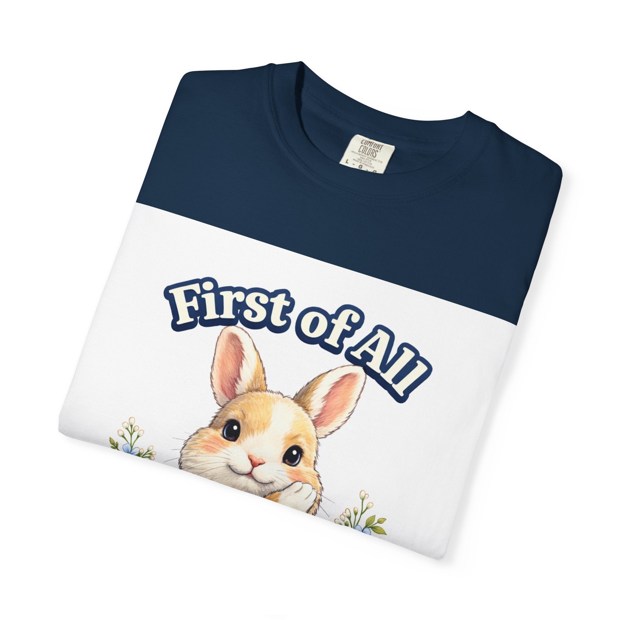 Bunny Graphic T-Shirt — "First of All I’m a Delight" Cute Rabbit Tee