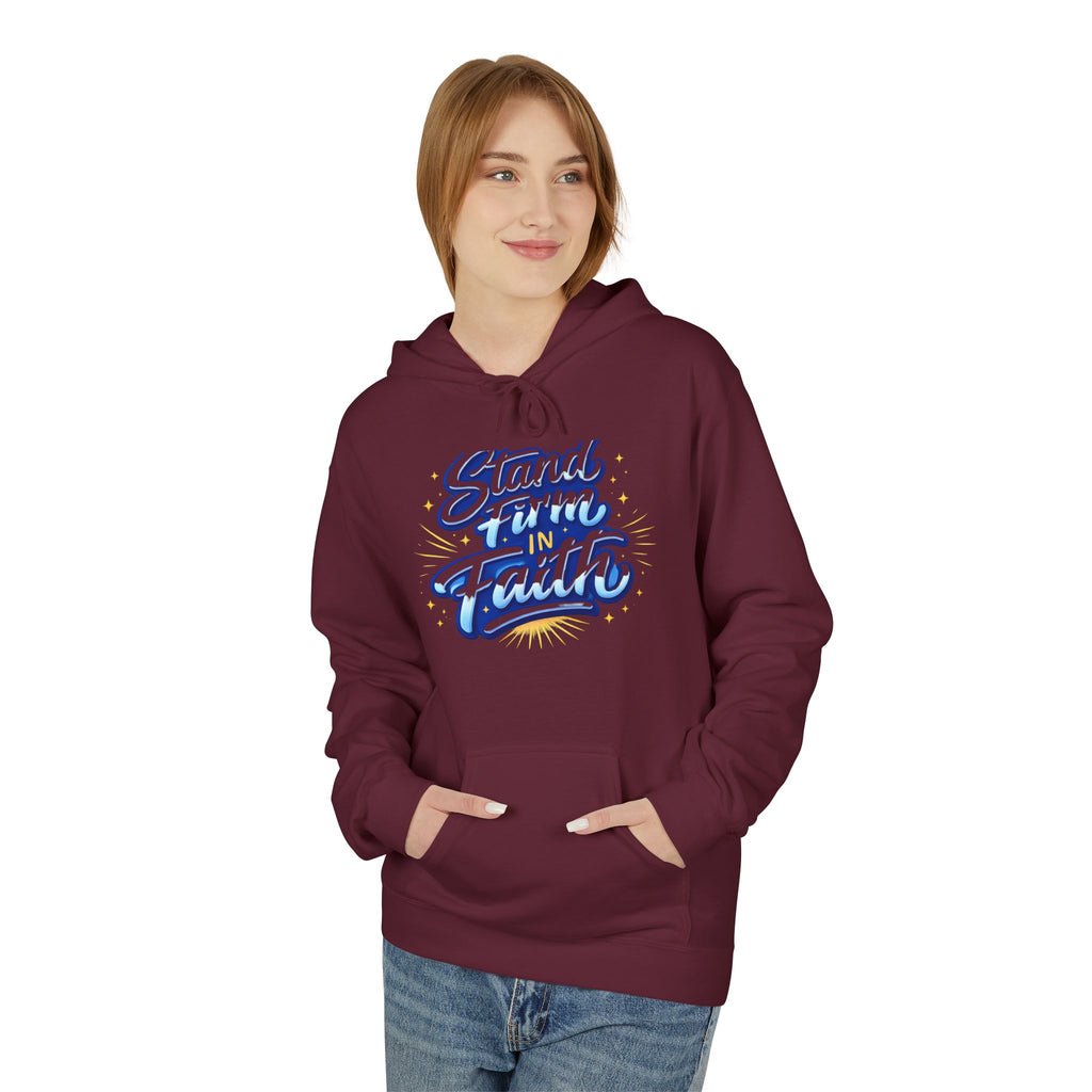 Stand Firm Faith Hoodie — Inspirational Christian Script Pullover