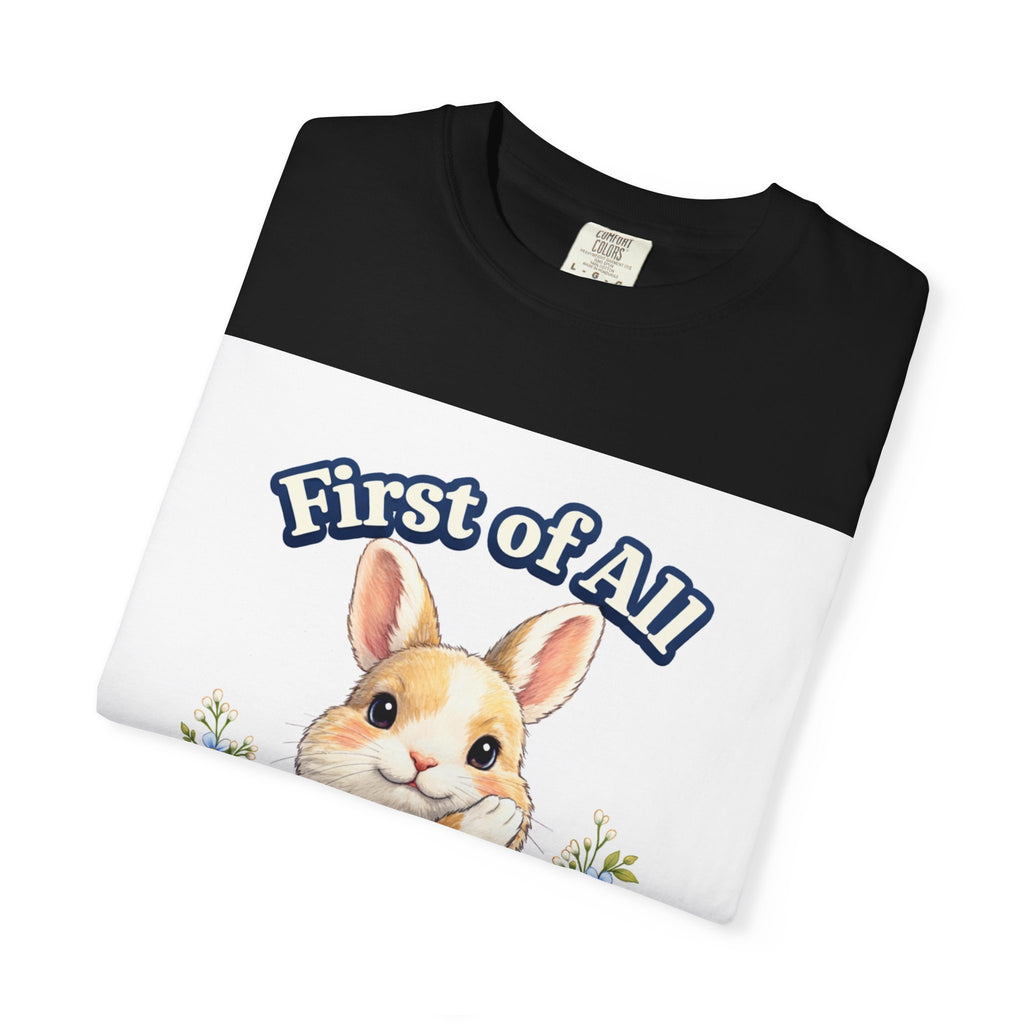 Bunny Graphic T-Shirt — "First of All I’m a Delight" Cute Rabbit Tee