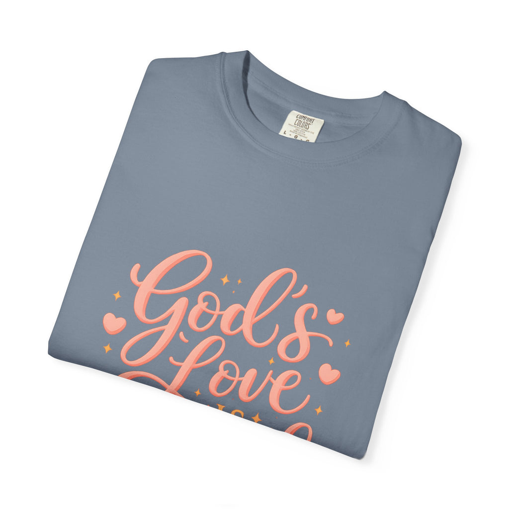 God's Love Is Enough T-Shirt — Inspirational Christian Tee