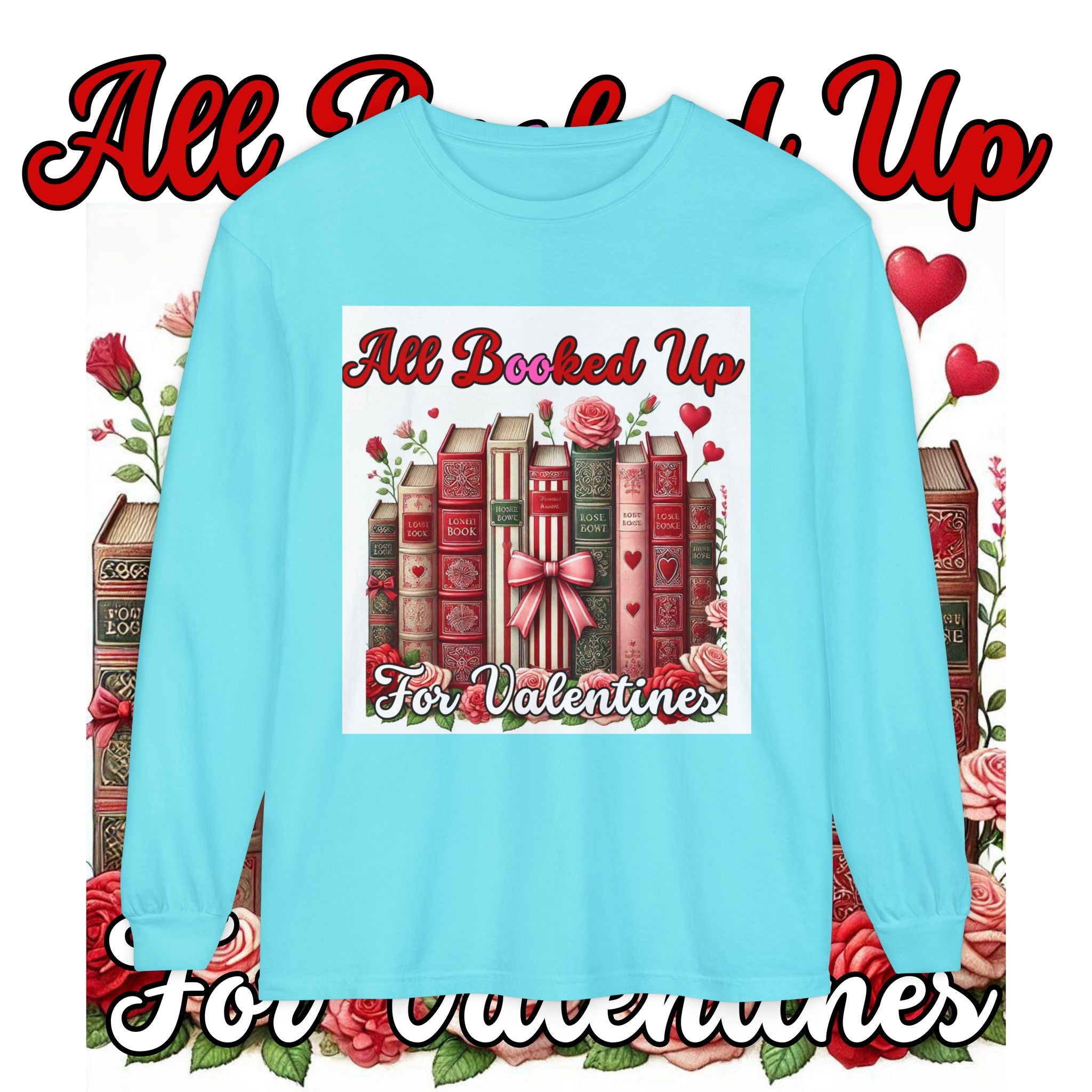 Valentine's 'All Booked Up' Long Sleeve Tee