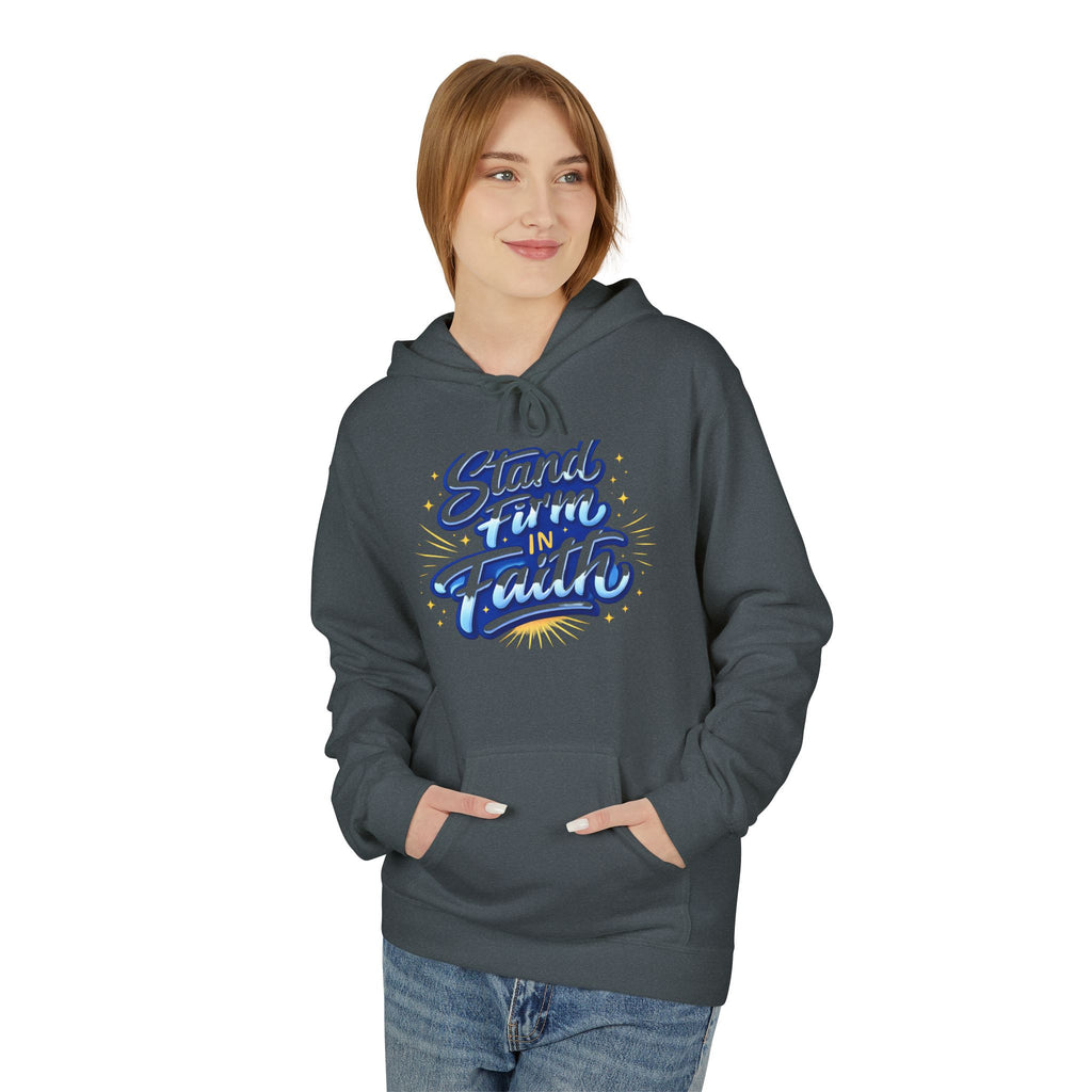 Stand Firm Faith Hoodie — Inspirational Christian Script Pullover