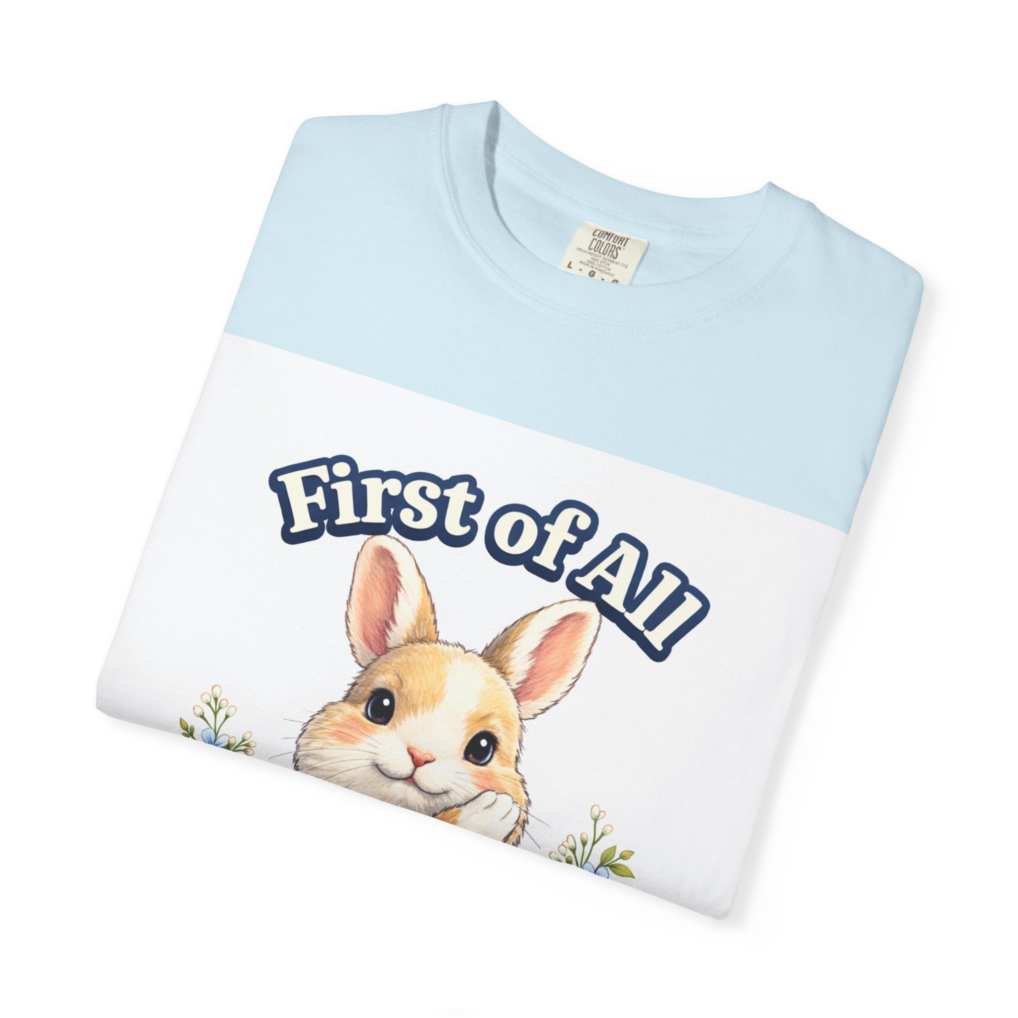 Bunny Graphic T-Shirt — "First of All I’m a Delight" Cute Rabbit Tee